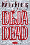 Deja Dead; A Crime Novel