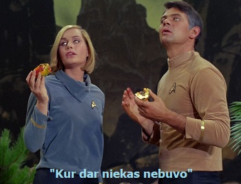 Kur dar niekas nebuvo