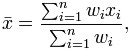 Weighted Mean