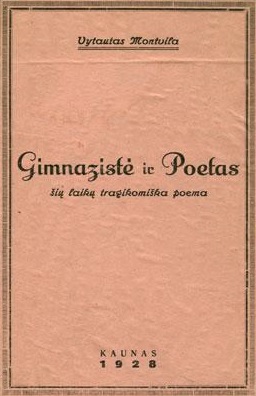 Vytautas Montvila. Gimnazist ir poetas